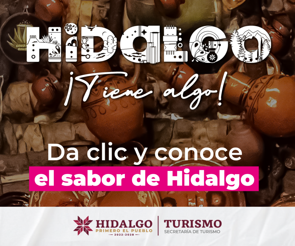 GASTRONOMIA Y TURISMO HIDALGO 2025
