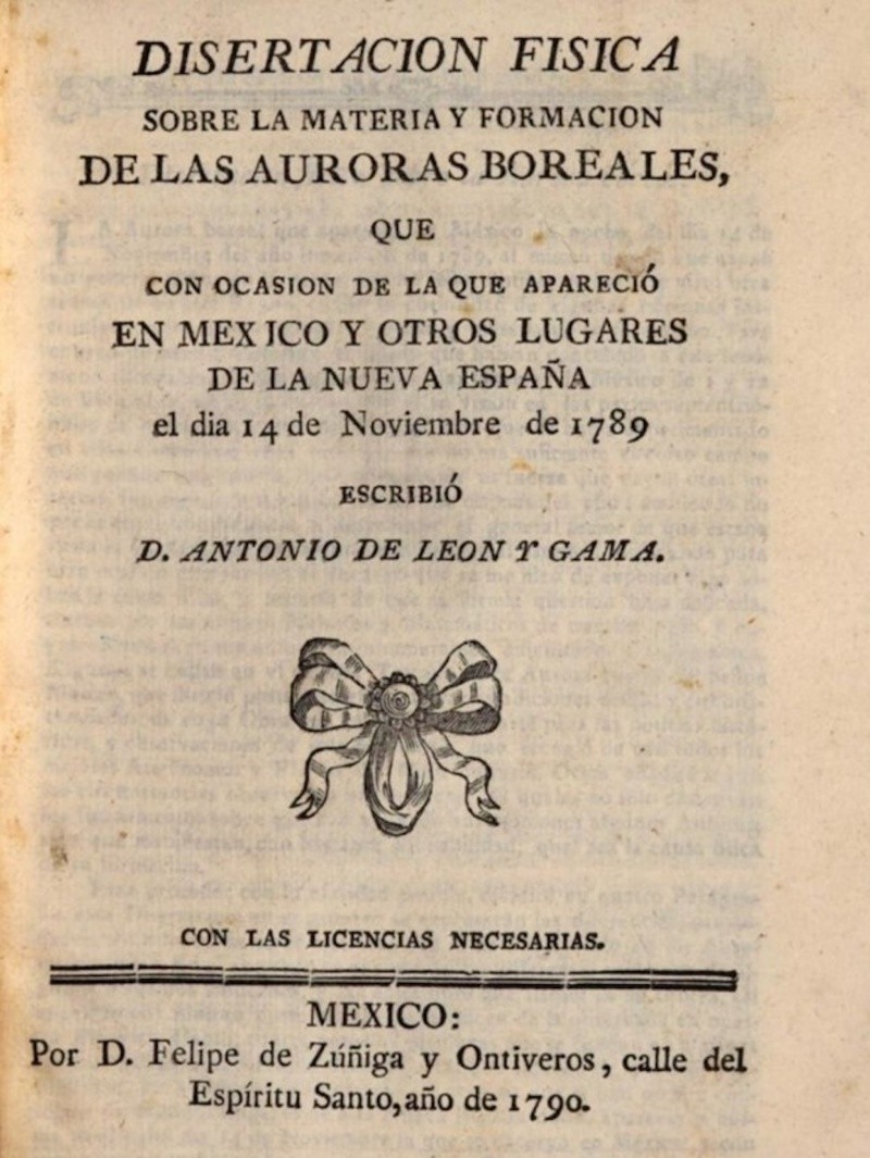León y Gama escribió el tratado sobre auroras boreales más completo de América para esos años. ESPECIAL/INAH León y Gama escribió el tratado sobre auroras boreales más completo de América para esos años. ESPECIAL/INAH