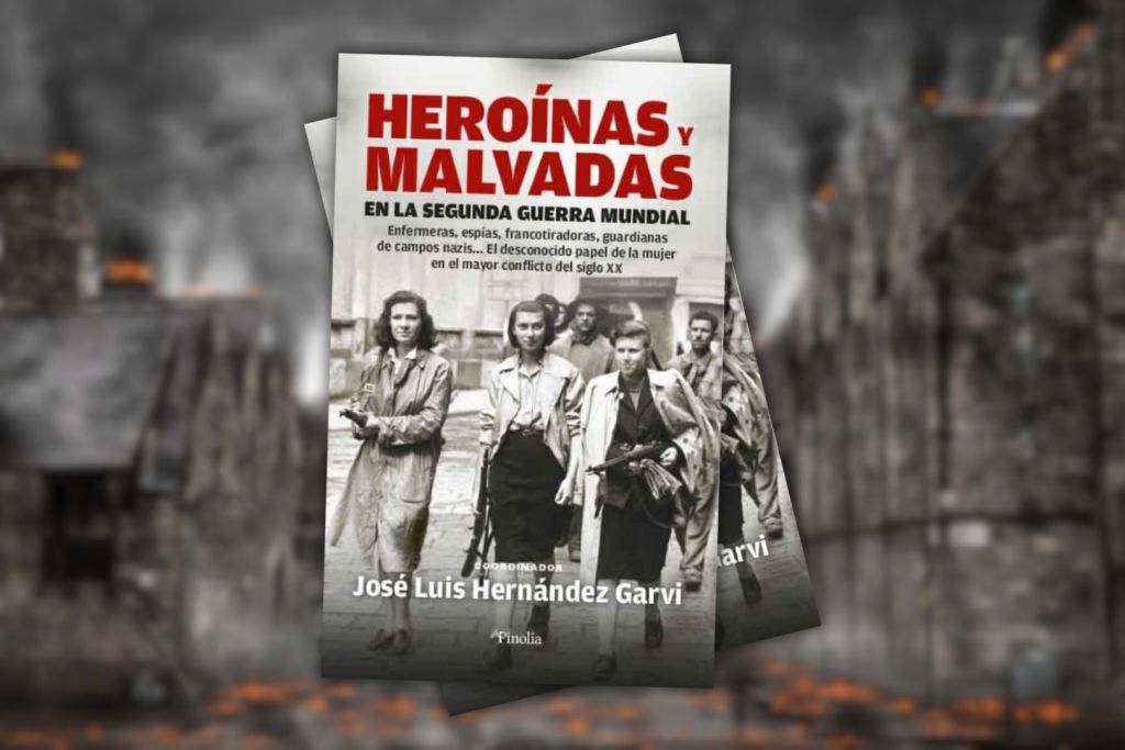 Heroínas y malvadas en la Segunda Guerra Mundial