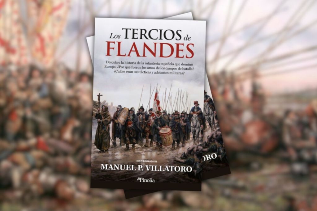 Los Tercios de Flandes, coordinado por Manuel P. Villatoro