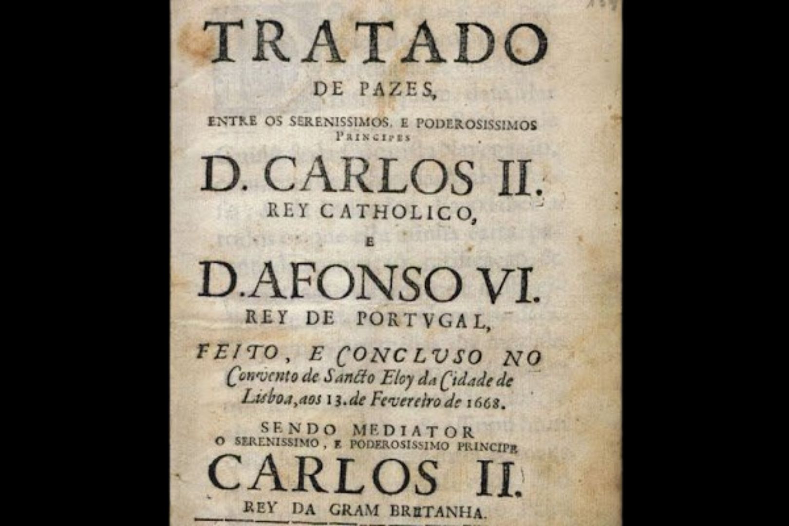 El Tratado de Lisboa de 1668 marcó el final de las Guerras de Restauración, reconociendo la independencia de Portugal y cerrando uno de los capítulos más intensos de la historia ibérica